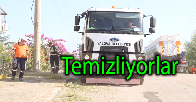 ​Yalova da temizliğe devam