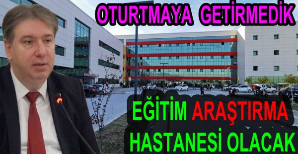YALOVA DEVLET HASTANESİ EĞİTİM ARAŞTIRMA HASTANESİ OLACAK