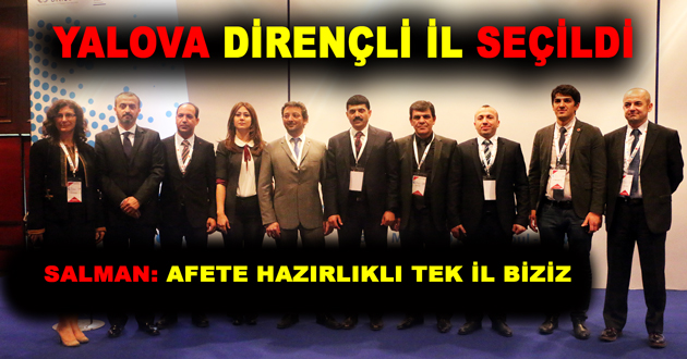 YALOVA DİRENÇLİ İL SEÇİLDİ