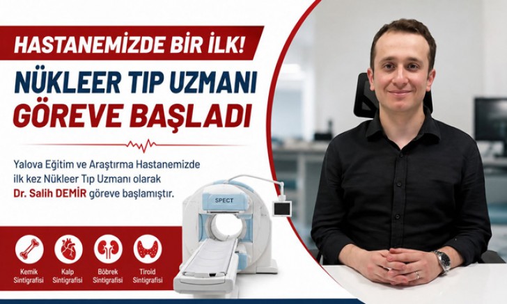 YALOVA EĞİTİM VE ARAŞTIRMA HASTANESİ’NDE BİR İLK