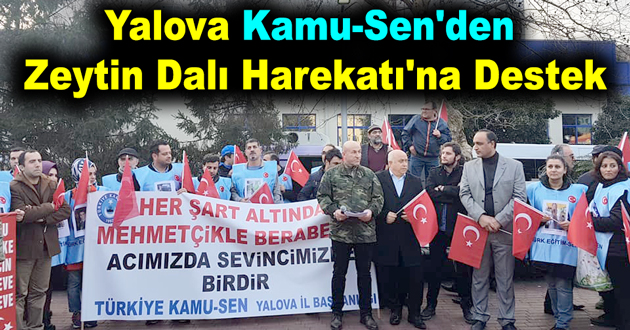 Yalova Kamu-Sen'den Zeytin Dalı Harekatı'na Destek