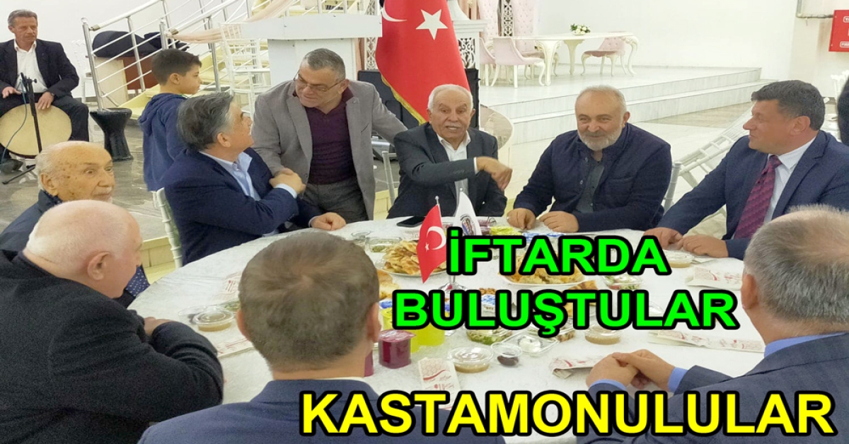 YALOVA KASTAMONULULAR İFTARDA BULUŞTU