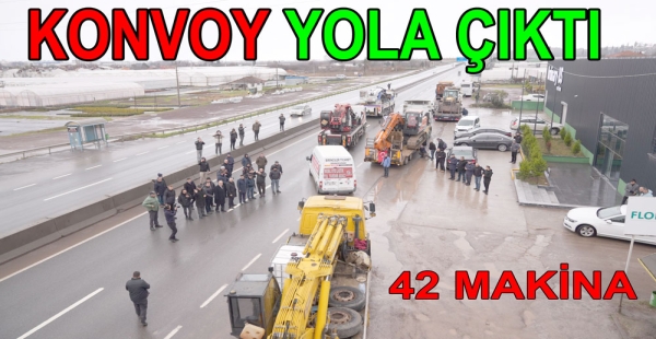 YALOVA KONVOYU YOLA ÇIKTI