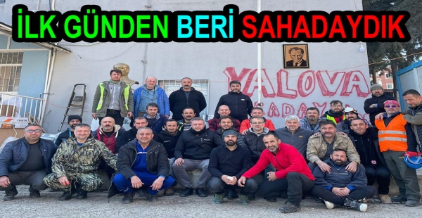 YALOVA MEB PERSONELİ DEPREM BÖLGESİNDE GÖREV YAPTI