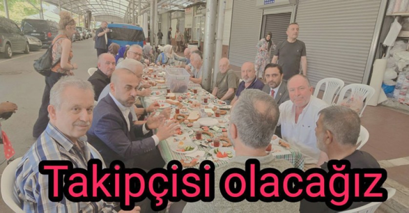 YALOVA PAZAR ESNAFININ SORUNLARI İLE İLGİLENECEĞİZ