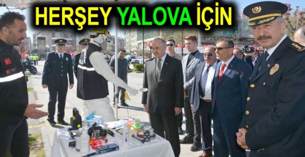 YALOVA POLİSİ ÇALIŞMALARINI PAYLAŞTI