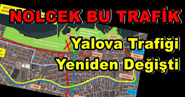 Yalova Trafiği Yeniden Değişti