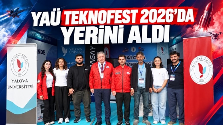 YALOVA ÜNİVERSİTESİ TEKNOFEST ŞANLIURFA’DA