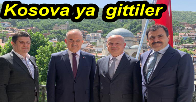 YALOVA VALİSİ EROL KOSOVA YA GİTTİ