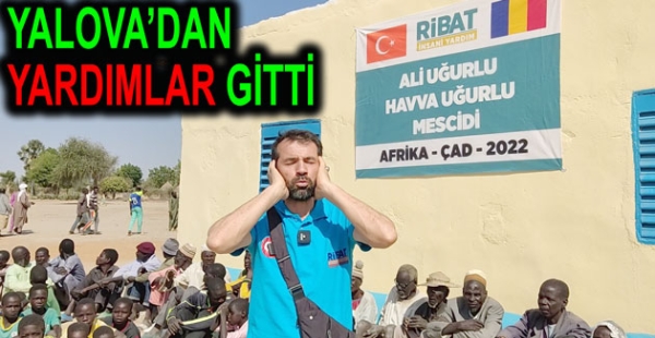 ​YALOVA YARDIMLARI ÇAD TA