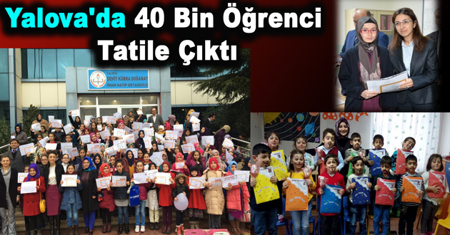 Yalova'da 40 Bin Öğrenci karne Aldı