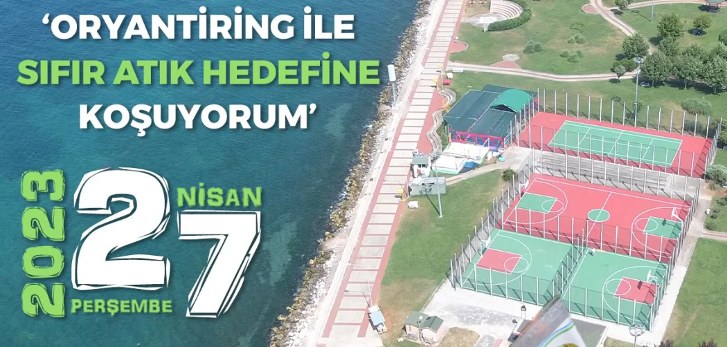 YALOVA’DA ÇEVRECİ ORYANTİRİNG YAPILACAK