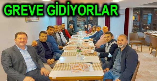 YALOVA'DA GREVE GİDİYORLAR