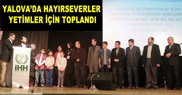YALOVA’DA HAYIRSEVERLER YETİMLER İÇİN TOPLANDI