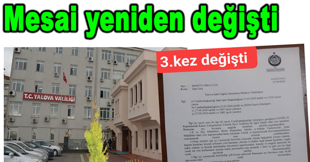 Yalova'da kamu mesaisi yeniden değişti