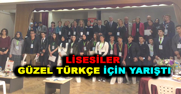 YALOVA'DA LİSESİLER GÜZEL TÜRKÇE İÇİN YARIŞTI