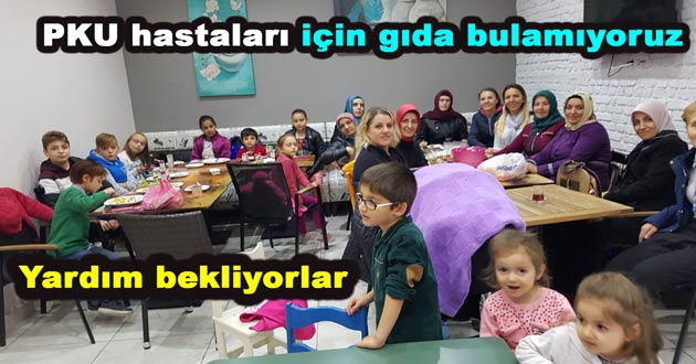 Yalova’da PKU hastaları için gıda bulamıyoruz