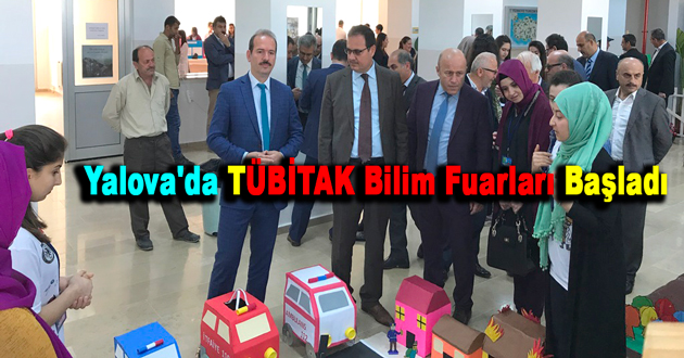 Yalova'da ​TÜBİTAK Bilim Fuarları Başladı
