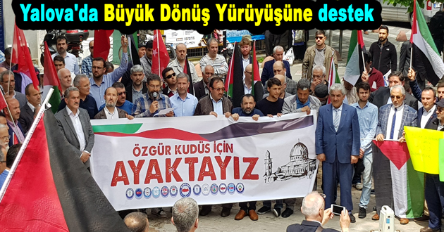 Yalova'dan Büyük Dönüş Yürüyüşüne destek