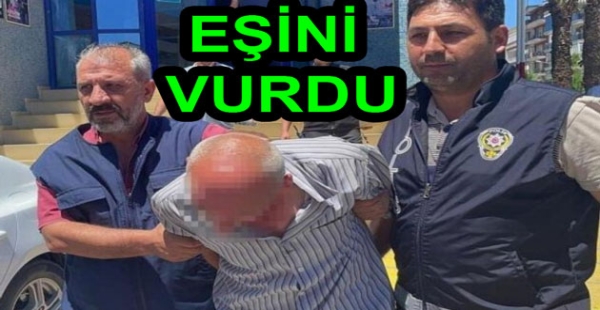 YALOVADAN GİTTİ İZMİRDE EŞİNİ SİLAHLA VURDU