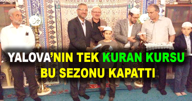 YALOVANIN TEK KURAN KURSU BU SEZONU KAPATTI