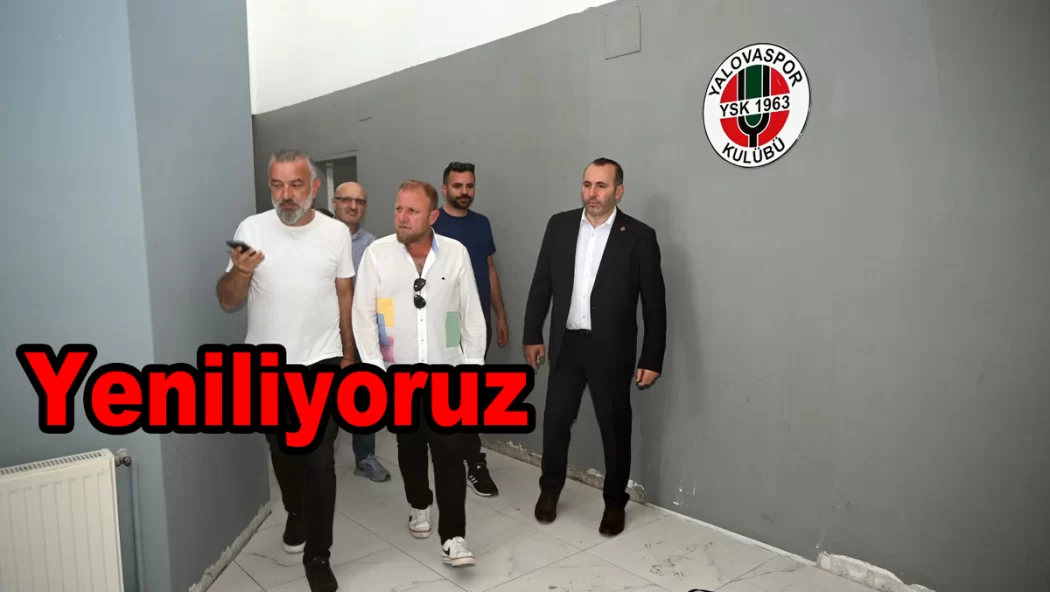 YALOVASPOR TESİSLERİ YENİLENİYOR