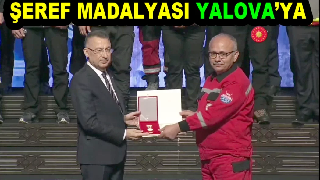 YALOVA’YA ŞEREF MADALYASI VERİLDİ