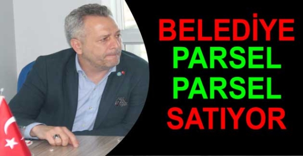 YALOVA'YI PARSEL PARSEL SATIYORLAR
