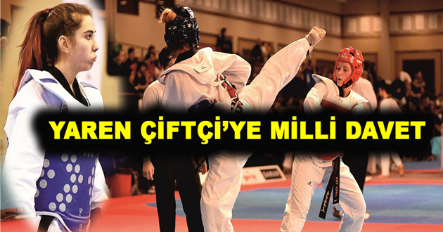 YAREN ÇİFTÇİ’YE MİLLİ DAVET