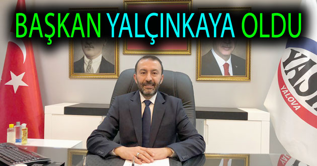 YASKİ başkanı Yalçınkaya oldu