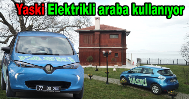 Yaski Elektrikli araba kullanıyor