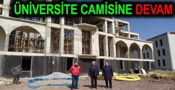 YAÜ CAMİ YÜKSELİYOR