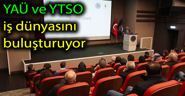 ​YAÜ ve YTSO işbirliğine gitti
