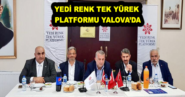 YEDİ RENK TEK YÜREK PLATFORMU YALOVA’DA