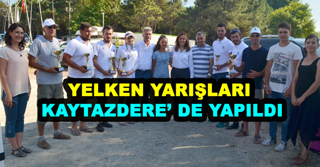 YELKEN YARIŞLARI KAYTAZDERE’ DE YAPILDI