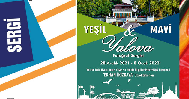​YEŞİL-MAVİ YALOVA SERGİSİ AÇILIYOR