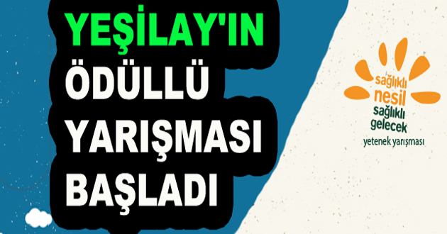 YEŞİLAY'IN ÖDÜLLÜ YARIŞMASI BAŞLADI