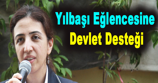 Yılbaşı Eğlencesine Devlet Desteği
