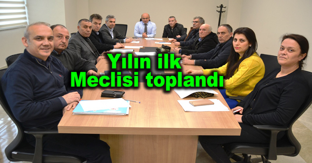 Yılın ilk Meclisi toplandı