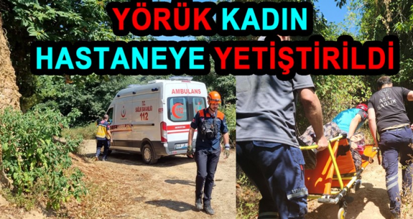 YÖRÜK KADINI UMKE VE AFAD HASTANEYE YETİŞTİRDİ