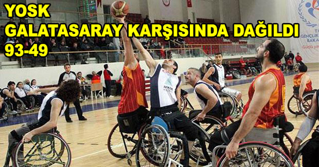 YOSK  GALATASARAY KARŞISINDA DAĞILDI 93-49