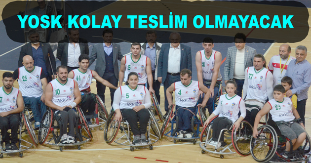 YOSK KOLAY TESLİM OLMAYACAK