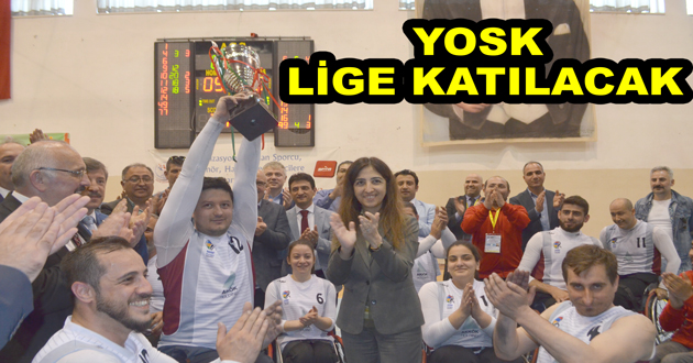 ​YOSK LİGE KATILACAK
