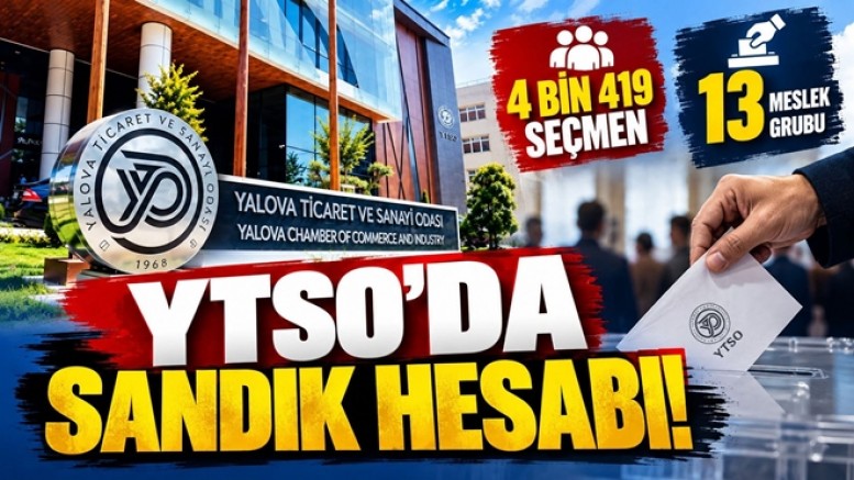 YTSO’DA 4 BİN 419 SEÇMEN OY KULLANACAK