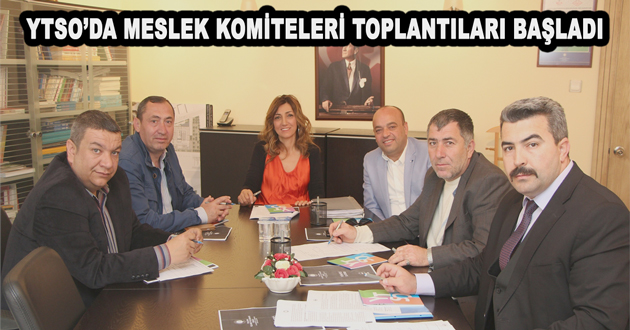 YTSO MESLEK KOMİTELERİ ÇALIŞIYOR