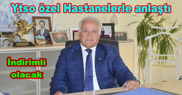 Ytso özel Hastanelerle anlaştı