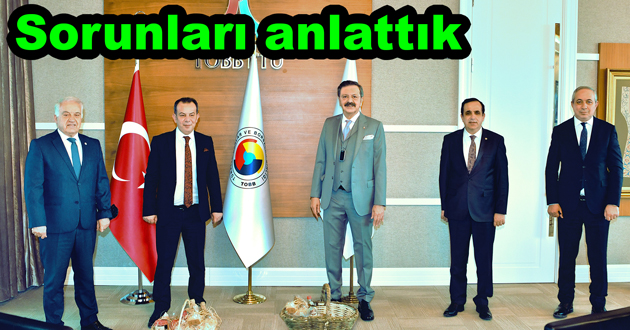 YTSO sorunları Hisarcıklıoğluna anlattı