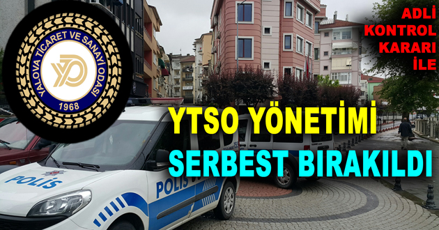 YTSO YÖNETİMİ SERBEST BIRAKILDI