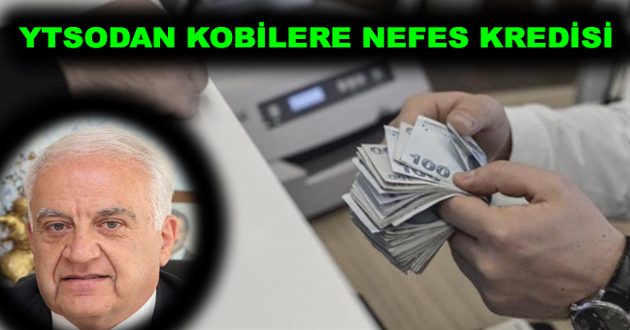YTSODAN KOBİLERE NEFES KREDİSİ