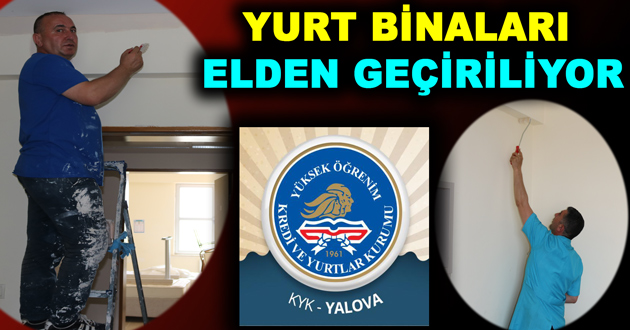 YURT BİNALARI ELDEN GEÇİRİLİYOR